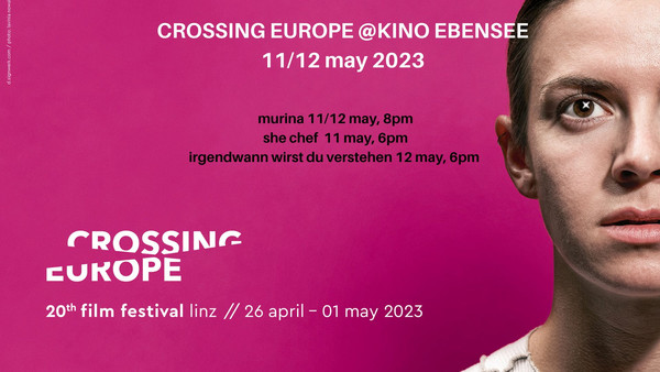 CROSSING EUROPE FILMFESTIVAL & KINO EBENSEE KOOPERATION  - Kino Ebensee