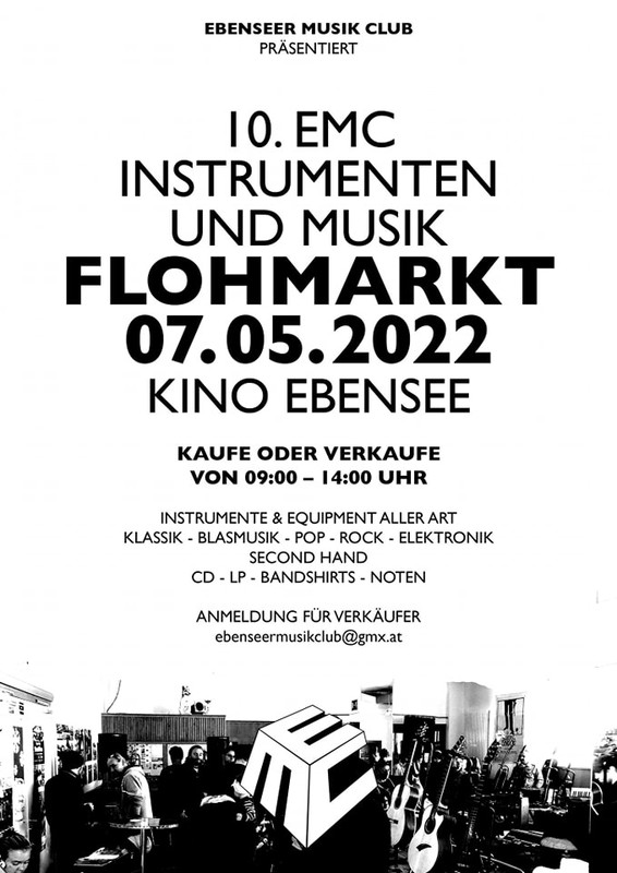10. EMC Instrumenten und Musik Flohmarkt  - Kino Ebensee